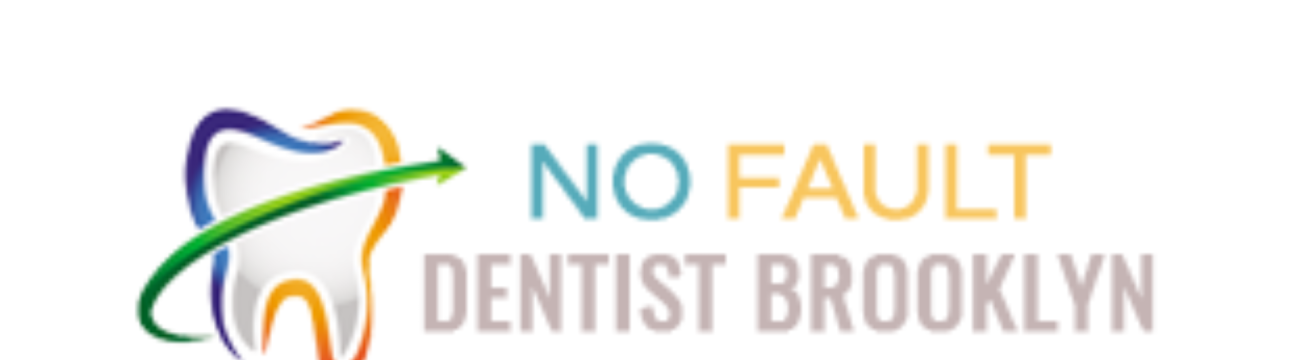 No Fault Dentist Brooklyn